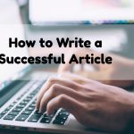 How to Write a Successful Articlel
